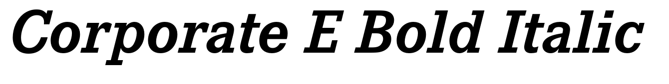 Corporate E Bold Italic